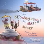Van stronteigenwijs tot lekker dwars